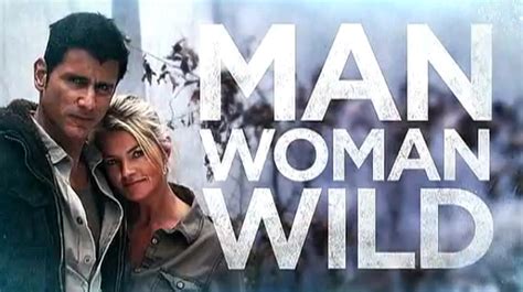 In three words i can sum up everything i've learned about life: Man, Woman, Wild (TV Series 2010) (JPG) | BeeIMG