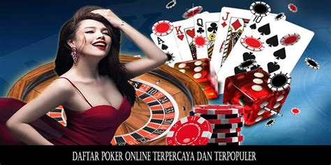 Kami situs idn poker 88 resmi terbaik memberikan fasilitas lengkap dengan kemudahan deposit ataupun withdraw yang anda bisa lakukan dengan berbagai cara seperti deposit via pulsa, ovo, gopay, dana, bca, mandiri, bni, bri. Daftar Poker Online Terpercaya dan Terpopuler | Situs Judi ...