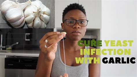 In normal conditions, your skin may host small amounts of this fungus. Garlic for Yeast Infections - YouTube