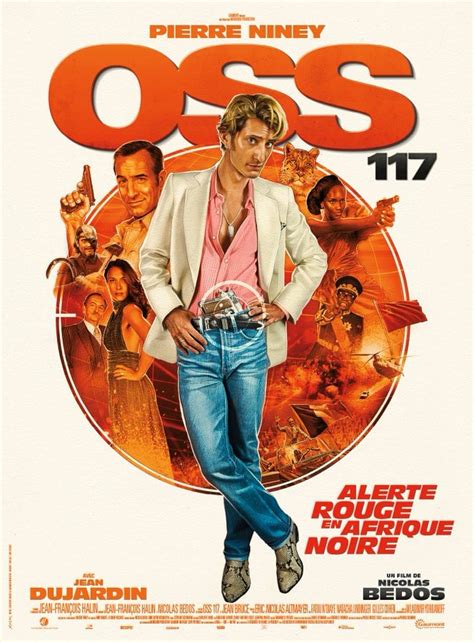 The third entry in secret agent oss 117's parodic spy adventures. OSS 117 : Alerte rouge en Afrique Noire : affiches ...