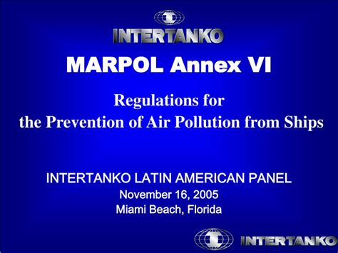 Marpol annex vi is the part of the imo (international maritime organization) marine pollution convention that seeks to address PPT - MARPOL Annex VI Regulations for the Prevention of ...