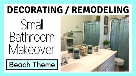 These small bathroom makeover ideas on a budget will give your bathroom a whole new look without punching a huge hole on your pocket. DIY Small Bathroom Makeover - Beach Theme | Themes N ...