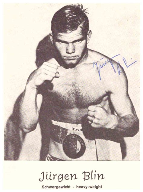 In 1943, jurgen blin was born in a family of germany. Juergen Blin 2 autograph fought Muhammad Ali 1971 ...