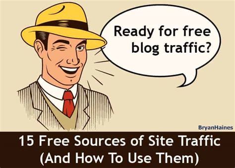 Don't worry, you are not alone. 15 Free Sources of Targeted Website Traffic & How To Use ...