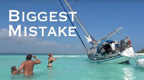 We hike around the island and have an amazing time. EPIC SAILING FAIL - Grounded - YouTube