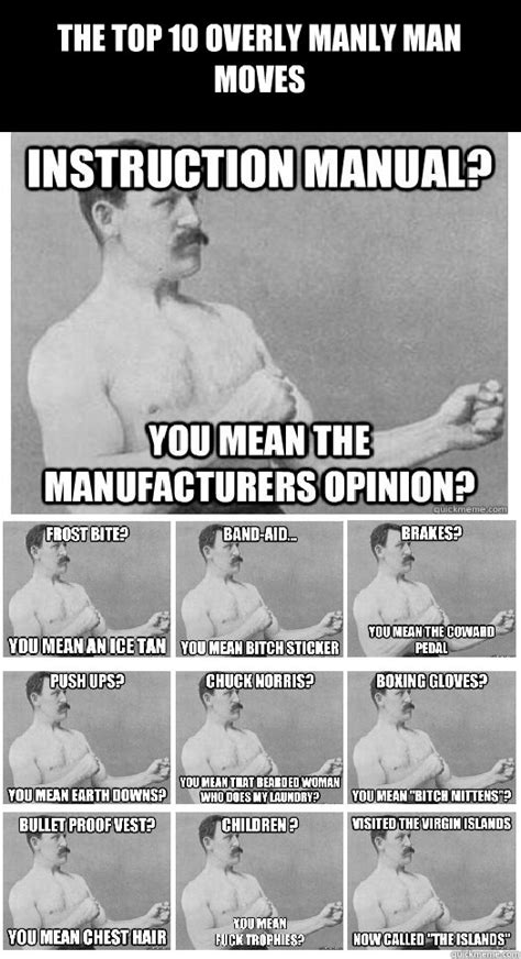 22 sassy memes that roast clueless karens. The top 10 Overly Manly Man moves - The top 10 Overly ...