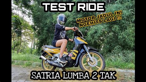 Satria generasi kedua ini tetap memakai mesin 2 tak dan chasis yang sama dengan generasi pertama, tapi sudah memakai 6 speed dengan. TEST RIDE Satria Lumba 2 tak , MOTOR JADUL yang ngehits ...