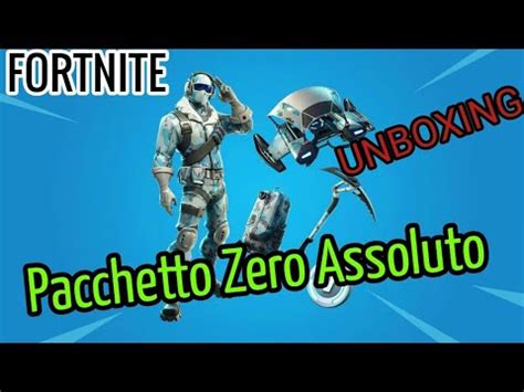 Zero was first released in chapter 2: Fortnite unboxing pacchetto zero assoluto. - YouTube