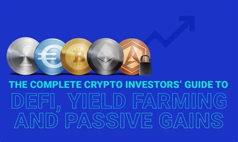 Yield farming is the latest trend in the crypto market. The Complete Crypto Investors' Guide to DeFi, Yield ...