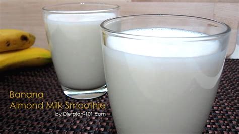 For decades, cow's milk was the iconic beverage of choice in households. Banana Almond Milk Smoothie (Diabetic Recipe) | Dietplan-101.com - YouTube