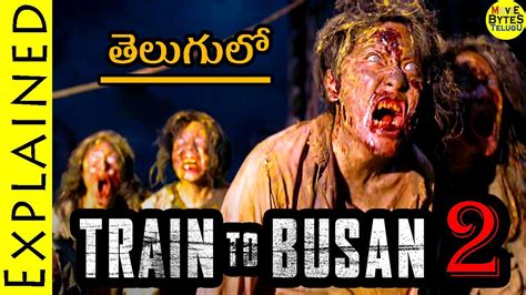 Watch train to busan 2: Train To Busan 2 Explained In Telugu || Peninsula 2020 ...
