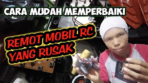 Check spelling or type a new query. Cara Memperbaiki Remot Control Mobil Mainan - Berbagai ...
