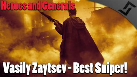 His grandfather taught him to hunt at a very early age. Heroes and Generals - Vasily Zaytsev - Mosin Nagant Sniper ...