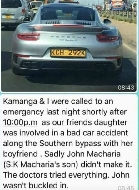 Munene maina said he was driving behind the porsche when its driver,. S.K Macharia's Son is Dead…Here are Shocking Accident ...