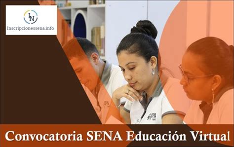 Jul 11, 2018 · del 15 al 25 de marzo de 2019 fueron las inscripciones sena 2019 para la primera convocatoria sena virtual a nivel nacional. Segunda convocatoria SENA Educación Virtual ...