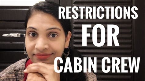 Maybe you would like to learn more about one of these? Restrictions In Cabin Crew Life - YouTube