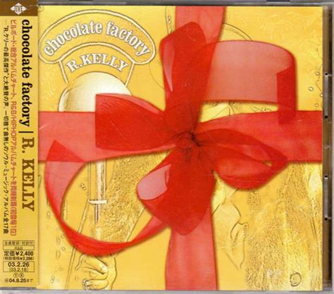 Chocolate factory, step in the name of love, heart of a woman. R. Kelly - Chocolate Factory (2003, CD) | Discogs