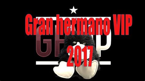 Gran hermano vip (as known by the acronym gh vip) is a reality television series broadcast in spain on telecinco produced by endemol. gran hermano vip 2017 - YouTube