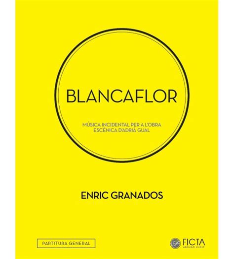 Самые новые твиты от blancaflor (@blancafloraili): Blancaflor per a cor, solistes i orquestra - Enric Granados