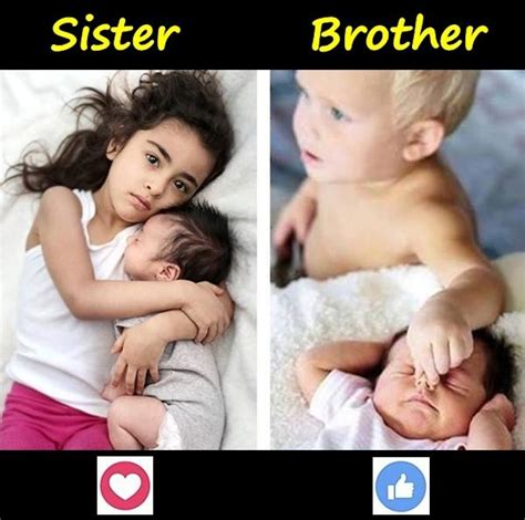 There is a love between sisters that is unlike any other kind of love. Memes Brother And Sister Funny Quotes - Funny Memes 2019