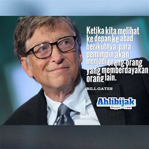 Kumpulan quotes fiersa besari terbaik tentang alam, cinta, hidup dan senja siapa yang tidak mengenal fiersa besari, sosok yang. 20+ Kumpulan Terbaik Quotes Kata Bijak Bill Gates (Orang ...