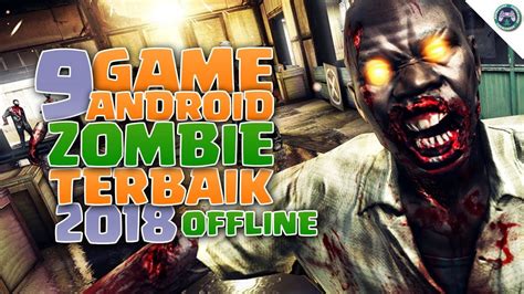 Zombies kini juga hadir di android. 9 Game Android Offline Zombie Shooting Terbaik 2018 - YouTube