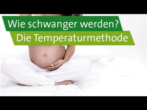 Was sind die ersten schwangerschaftsanzeichen? Wie schwanger werden? Die Temperaturmethode - YouTube