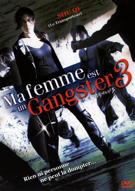 Imdb rating (6.1) ထိ ရရှိထားတဲ့ ဒီဇာတ်ကားဟာပထမဇာတ်ကားရဲ့ အဆက်အဖြစ်ထွက်ရှိခဲ့တာပါ။. Ma femme est un gangster 3 (My wife is a gangster 3)