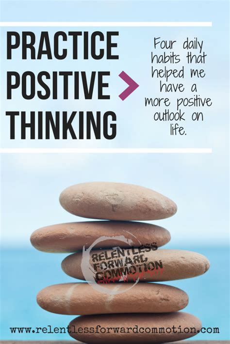 It means that your outlook on life has changed, that you have altered the way you perceive things. Practicing Positivity - Four Habits that Helped Me Have a ...