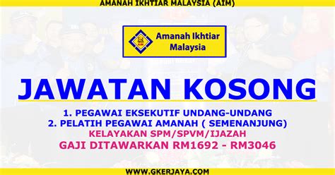 Amanah ikhtiar malaysia (aim) is malaysia's largest microcredit organization. Iklan Jawatan Kosong Amanah Ikhtiar Malaysia | jangan ...