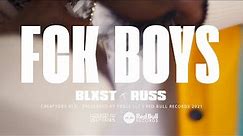 Blxst - Fck Boys (feat. Russ) [Official Music Video]